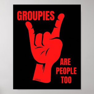 GROEPEN ZIJN MENSEN TE grappige muziekfan Poster