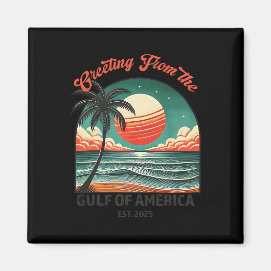 Groet uit de Golf van Amerika Grappig Trump Magneet (Voorkant)