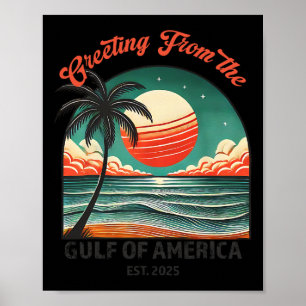 Groet uit de Golf van Amerika Grappig Trump Poster