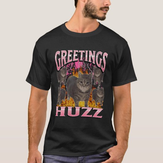 Groeten Huzz Grappige Kat Meme Bootleg Grafisch T-shirt (Voorkant)