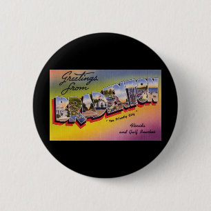 Groeten uit Bradenton Florida Ronde Button 5,7 Cm