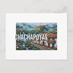 Groeten uit Chachapoyas, Peru Reisansichtkaart Briefkaart