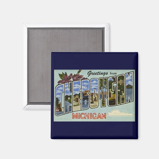 Groeten uit Cheboygan Michigan! Magneet (Voorkant / Achterkant)