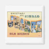 Groeten uit Ciudad Juarez Magneet (Voorkant)