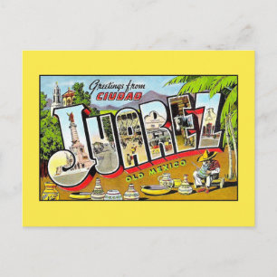 groeten uit Ciudad Juarez Old Mexico Briefkaart