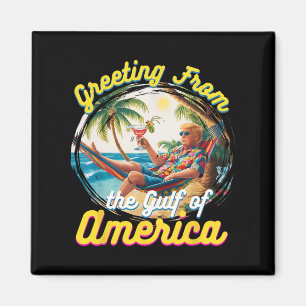 Groeten uit de Golf van Amerika Trump Patrio Magneet