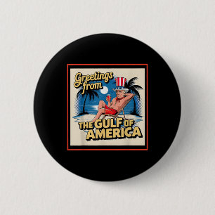 Groeten uit de Golf van Amerika Trump Patrio Ronde Button 5,7 Cm