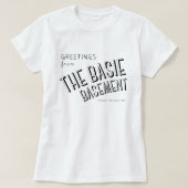 Groeten uit de kelder van Basie T-shirt (Design voorkant)