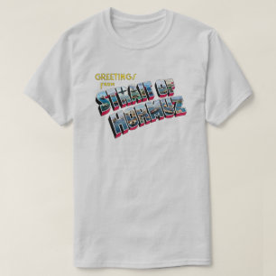 Groeten uit de Straat van Hormuz T-Shirt