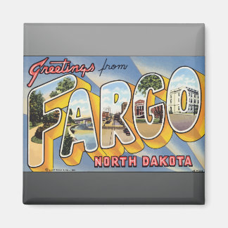 Groeten uit Fargo North Dakota, Magneet