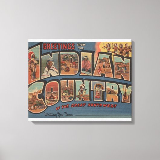 Groeten uit het Indiase land van het zuidwesten Canvas Afdruk (Voorkant)