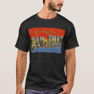 Groeten uit San Juan T-shirt