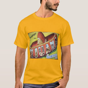 Groeten uit Tijuana T-shirt
