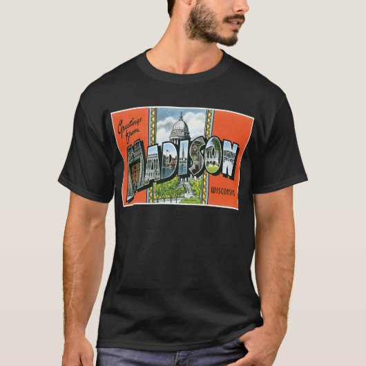 Groeten van Madison, Wisconsin! T-shirt (Voorkant)