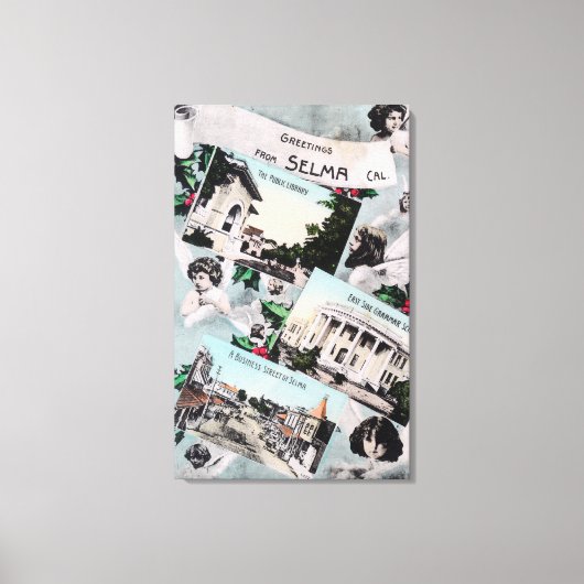Groeten van met Schilderachtig ViewsSelma, CA Canvas Afdruk (Voorkant)
