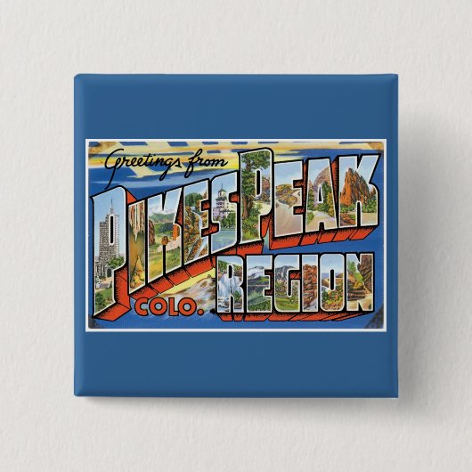 Groeten van Pikes Peak, CO! Vierkante Button 5,1 Cm (Voorkant)
