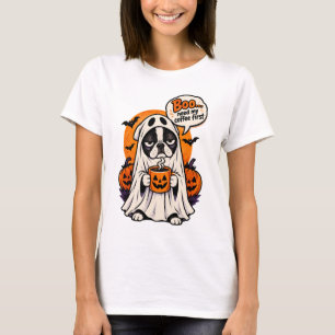 Grommige Geest Boston Terrier Boo Geef Mijn Koffie T-shirt