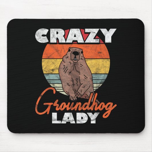 Grond Hoer Crazy Groundhog Lady _2 Muismat (Voorkant)