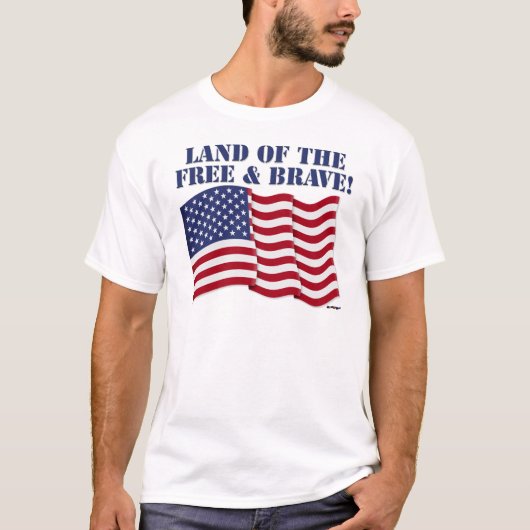 GROND VAN DE VRIJE EN BRAVE! T-SHIRT (Voorkant)