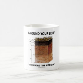 Grond zelf meer tijd met vuil (Humor) Koffiemok