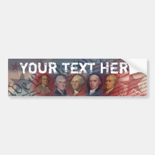 Grondleggende vaders - VS - voeg Jouw tekst toe Bumpersticker
