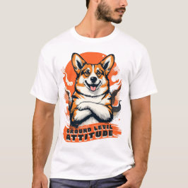 Grondniveau Attitude - Grappige Corgi T-shirt