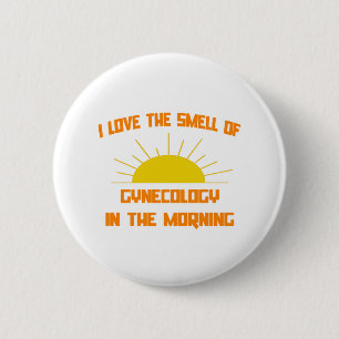 Gronkel van gynaecologie in de ochtend ronde button 5,7 cm