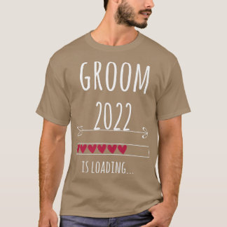 Groom 2022 Wedding Verloving GroomT-Shirt T-shirt