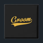 Groom - Bachelor Party - Wedding Magneet<br><div class="desc">Groom - Bachelor Party - Wedding</div>