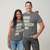 Groom Baker Protector Hero Groom Profession T-shirt (Unisex)