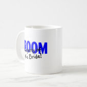 Groom bezit van de bride koffiemok (Voorkant links)