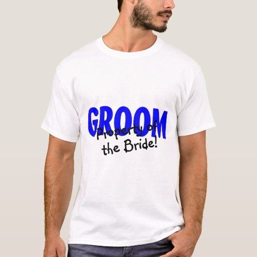 Groom bezit van de bride t-shirt (Voorkant)