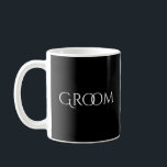 Groom Black met White Typography Koffiemok<br><div class="desc">Zo'n mooie en stijlvolle mok voor de bruidegom.</div>
