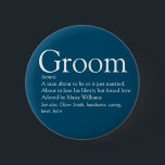 Groom Definition, Stag Bachelor Party, Wedding Ronde Button 5,7 Cm<br><div class="desc">Personaliseer met de definitie van de groom om een uniek cadeau voor vrijgezellenpartijen en bruiloften te creëer. Een perfecte manier om hem te shows hoe geweldig hij is op zijn grote dag en een perfecte hoer voor de rest van zijn leven. Ontworpen door: Thisnotme©</div>