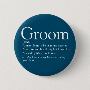 Groom Definition, Stag Bachelor Party, Wedding Ronde Button 5,7 Cm