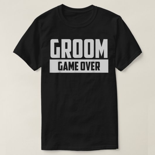 Groom Game Over Engagement Wedding Bachelor Party  T-shirt (Design voorkant)