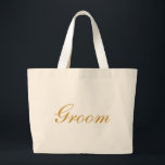 Groom Gold Grote Tote Bag<br><div class="desc">Deze gepersonaliseerde naam monogram schattige  canvas tas is het beste cadeauidee voor groom en groomsman op bruiloften.</div>