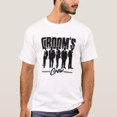 Groom Groomsmen Bachelor Party Gift T-shirt (Voorkant)