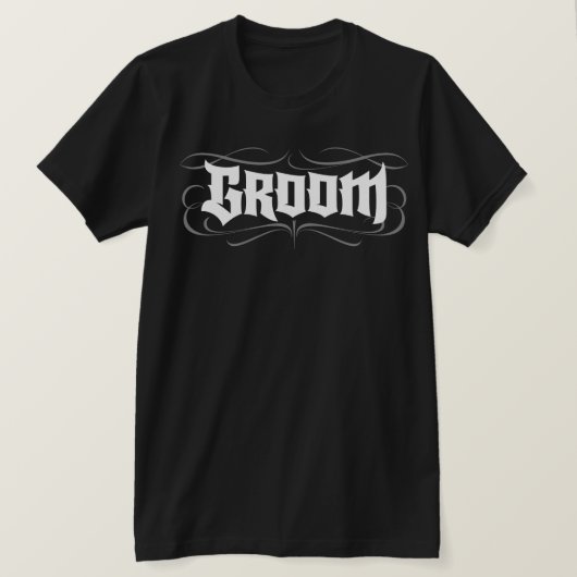 Groom Grunge Lettering Tattoo Wedding Rehearsal T-shirt (Design voorkant)