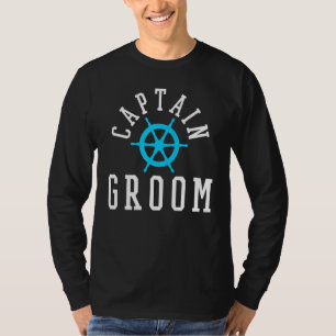 Groom Nautical Wedding Cruise Ship Yacht T-shirt