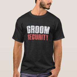 Groom Security Distressed Retro Script Wedding T-shirt