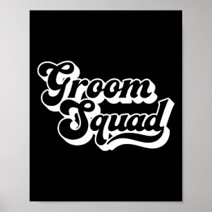 Groom Squad Bachelor Party Mannen Crew Matching Gr Poster
