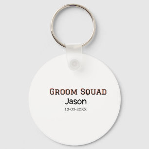 Groom Squad bruidsjonker vrijgezellenfeest voeg na Sleutelhanger