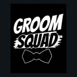 Groom Squad Party Gezegden Bachelor Wedding 2 Poster<br><div class="desc">Groom Squad Party Gezegden Bachelor Wedding 2</div>