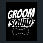 Groom Squad Party Gezegden Bachelor Wedding 2 Poster<br><div class="desc">Groom Squad Party Gezegden Bachelor Wedding 2</div>