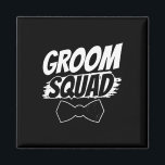 Groom Squad Party Gezegden Bachelor Wedding Magneet<br><div class="desc">Groom Squad Party Gezegden Bachelor Wedding</div>