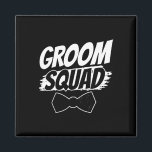 Groom Squad Party Gezegden Bachelor Wedding Magneet<br><div class="desc">Groom Squad Party Gezegden Bachelor Wedding</div>