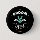Groom squad ronde button 5,7 cm (Voorkant)