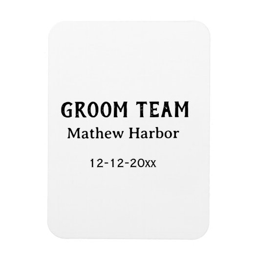 Groom team groomsman name date bachelore party magneet (Verticaal)
