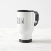 Groom Travel Mug Reisbeker (Voorkant rechts)